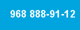 968 888-91-12